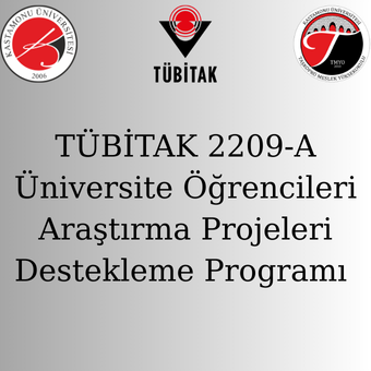 TÜBİTAK 2209-A Üniversite Öğrencileri Araştırma Projeleri