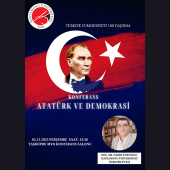 Yüksekokulumuzda "Atatürk ve Demokrasi Konferansı" Gerçekleştirildi